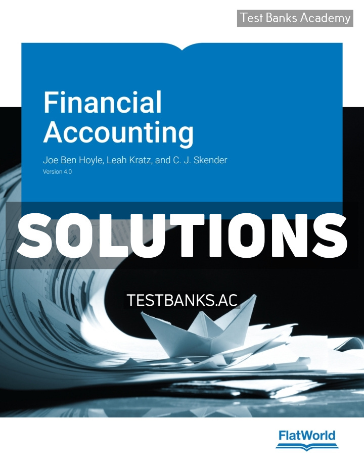 9798887942322-SOLUTIONS Financial Accounting v4 1st Hoyle Solutions Manual
