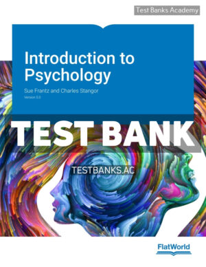 Introduction to Psychology v5 1st Frantz Test Bank
