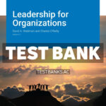 Leadership for Organizations v2 1st OReilly Test Bank