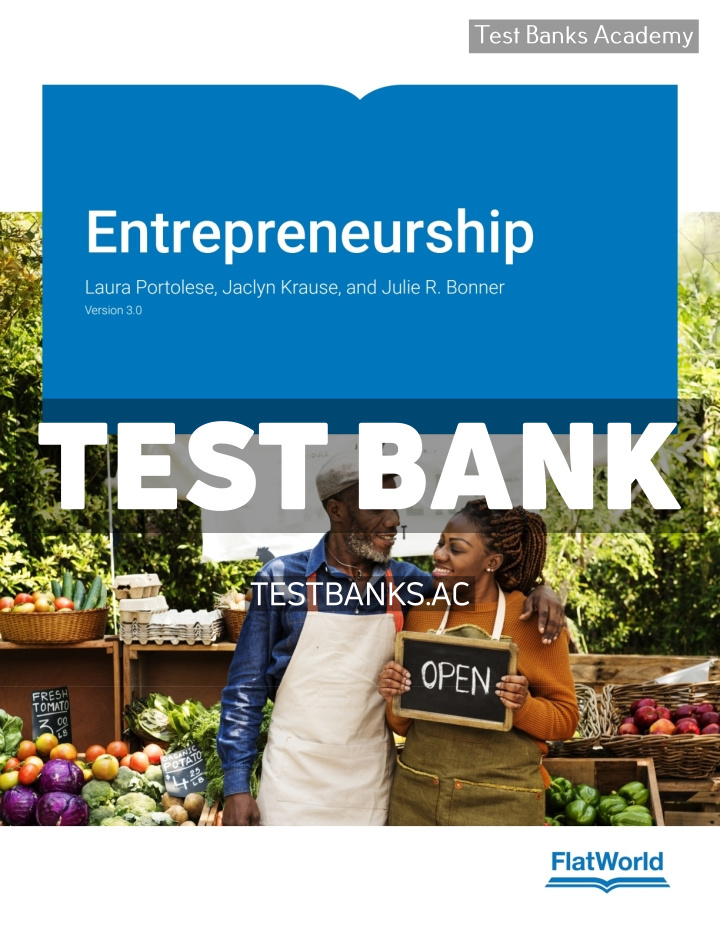 9798887944401-TEST-BANK Entrepreneurship v3 1st Portolese Test Bank
