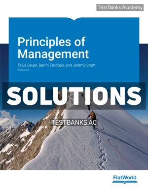 Principles of Management v6 1st Bauer Solutions Manual