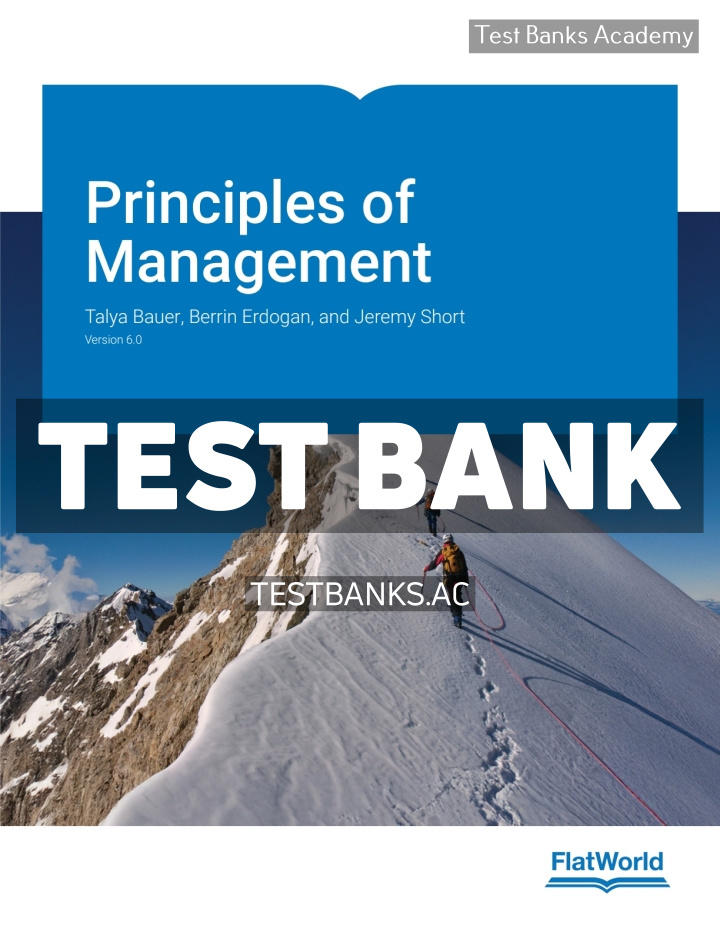 9798887944609-TEST-BANK Principles of Management v6 1st Bauer Test Bank