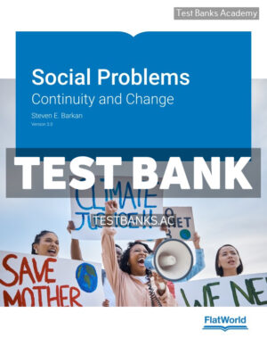 Social Problems v3 1st Barkan Test Bank
