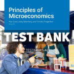 Principles of Microeconomics v5 1st Grant Test Bank