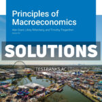 Principles of Macroeconomics v5 1st Grant Solutions Manual