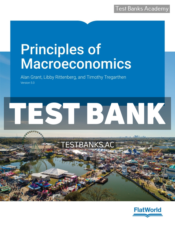 9798887945248-TEST-BANK Principles of Macroeconomics v5 1st Grant Test Bank