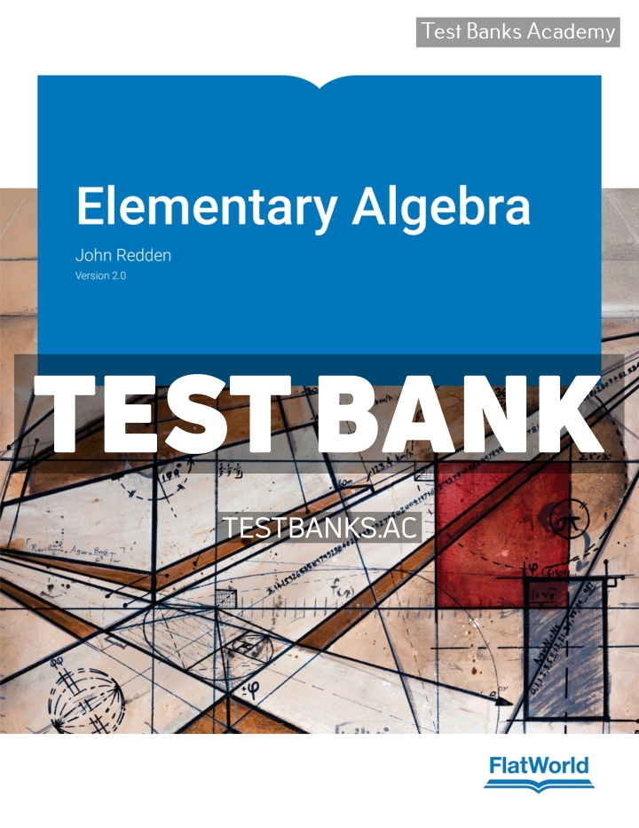 9798887946580-TEST-BANK Elementary Algebra v2 1st Redden Test Bank