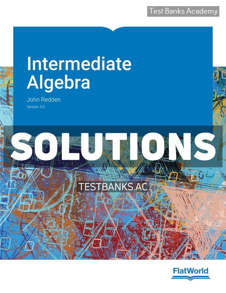 9798887946801-SOLUTIONS Intermediate Algebra v3 1st Redden Solutions Manual