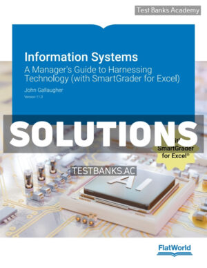 Information Systems v11 1st Gallaugher Solutions Manual