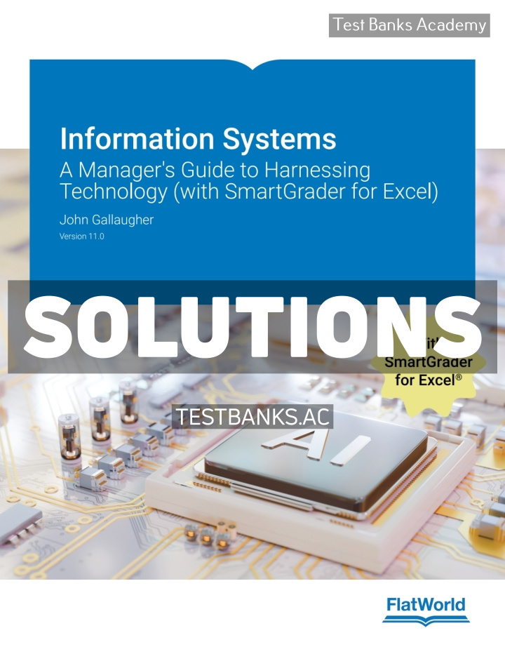 9798887947983-SOLUTIONS Information Systems v11 1st Gallaugher Solutions Manual