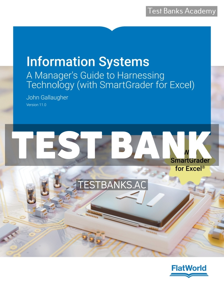 9798887947983-TEST-BANK Information Systems v11 1st Gallaugher Test Bank
